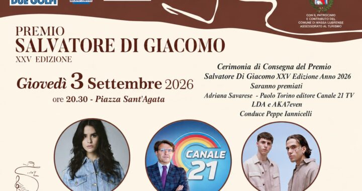 Sant’Agata sui Due Golfi tornerà ad accendere i riflettori sulla XXV edizione del Premio Salvatore Di Giacomo