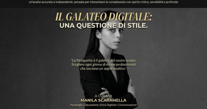 ​IL GALATEO DIGITALE: UNA QUESTIONE DI STILE, PRIMA CHE DI REGOLE