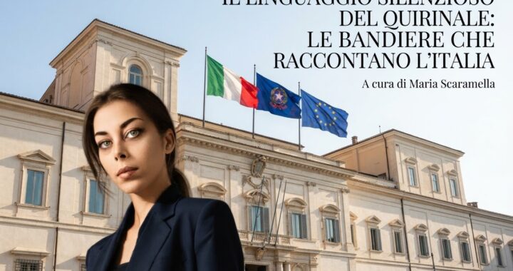 ​Il linguaggio silenzioso del Quirinale: le bandiere che raccontano l’Italia