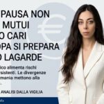 BCE, LA PAUSA NON BASTA: MUTUI ANCORA CARI E L’EUROPA SI PREPARA AL DOPO LAGARDE