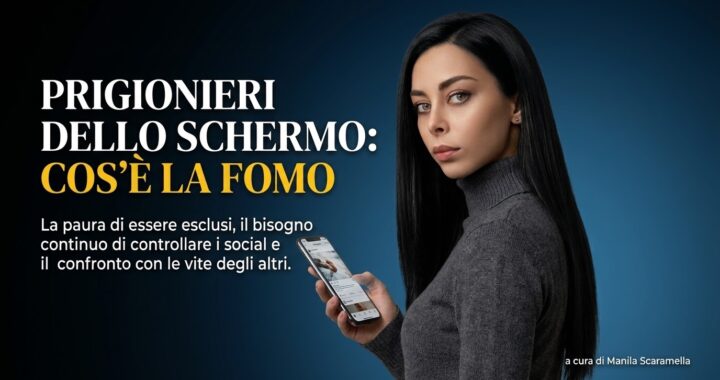 PRIGIONIERI DELLO SCHERMO: COS’È LA FOMO