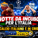 Champions League: notte da incubo per l’Italia, quattro sconfitte, il calcio italiano è in crisi?